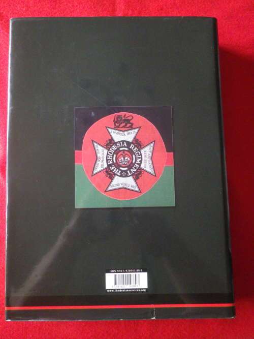 "RHODESIA REGT 1899-1981" BY BAXTER, BOMFORD & VAN TONDER ET AL. HC + DC 596 Pgs.  (1008)