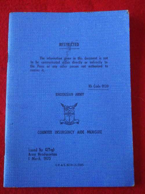 RHODESIAN ARMY -COUNTER INSURGENCY  AIDE MEMOIRE - 1975 - INSCRIBED - HAS ADDITIONS - SCARCE  (7775)