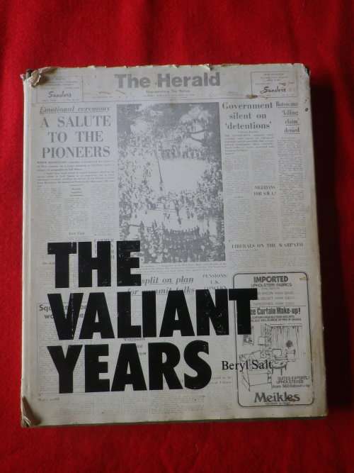RHODESIA - `THE VALIANT YEARS` BY BERYL SALT 1978  - HC + DW   -143 Pgs -    (7792)
