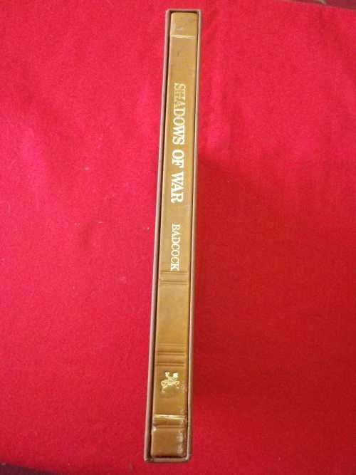 RHODESIA - `SHADOWS OF WAR` BY PETER BADCOCK - SIGNED - 1978 - IN SLIP CASE - RARE - SEE BELOW(8101)