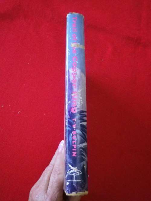 `TRAIL OF THE COPPER KING` BY TV BULPIN - SIGNED - 1ST EDITION 1959 - INSCRIBED - ABOUT BARAGWANATH