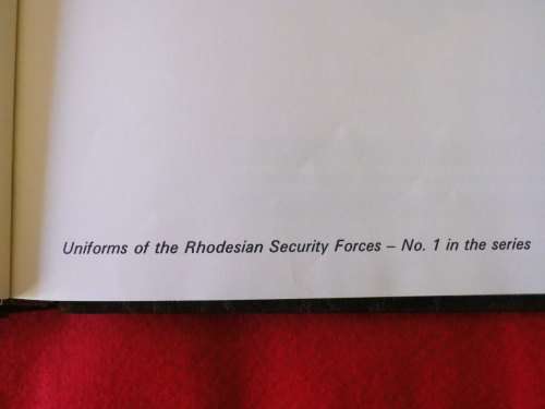 `UNIFORMS OF SECURITY FORCES OF RHODESIA` BY MUSKETEER PRESS 1979 - LIMITED EDITION, UN-NUMBERED