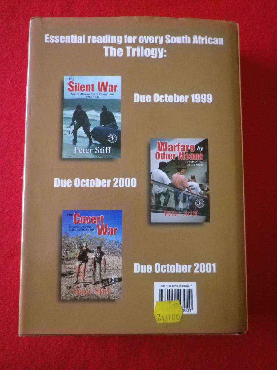 SADF- `THE SILENT WAR - SA RECCE OPERATIONS 1969-94` - PETER STIFF - SIGNATURE INSERTED HC+ DW(1061)