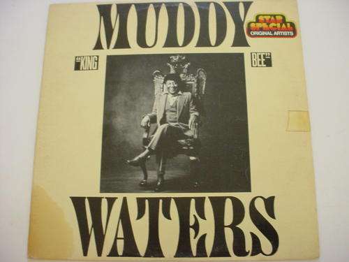 MUDDY WATERS--KING BEE