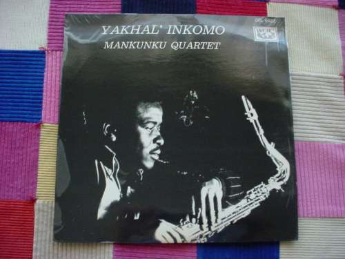 MANKUNKU QUARTET--YAKHAL, INKOMO