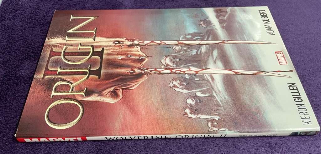 Wolverine: Origin II by Kieron Gillen & Adam Kubert (Hardcover)
