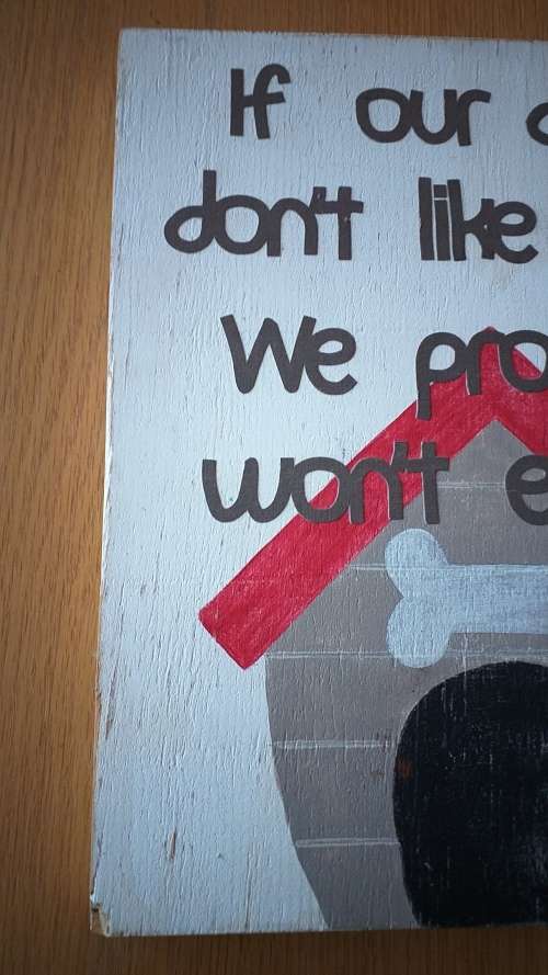 If our Dogs Wooden Sign