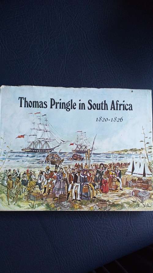 Book : Thomas Pringle in South Africa 1820-1826 by John Robert Wahl