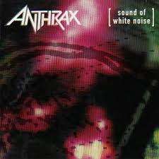 ANTHRAX - THE SOUND OF WHITE NOISE CD