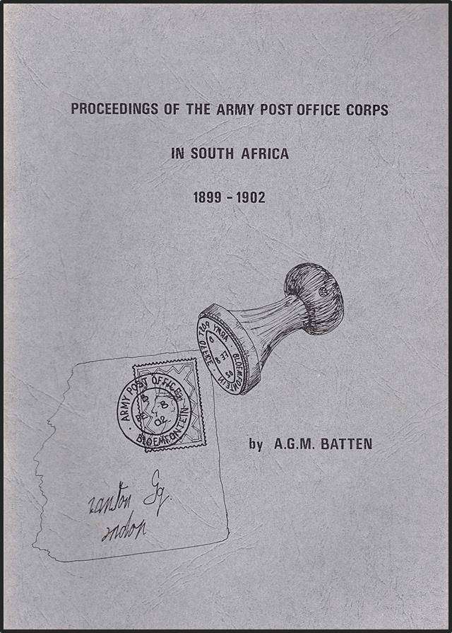 Proceedings of the Army P.O. Corps in SA 1899-1902 (45 Pages) - BOER WAR REFERENCING
