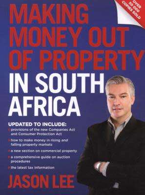 Making Money Out Of Property In South Africa - Jason Lee