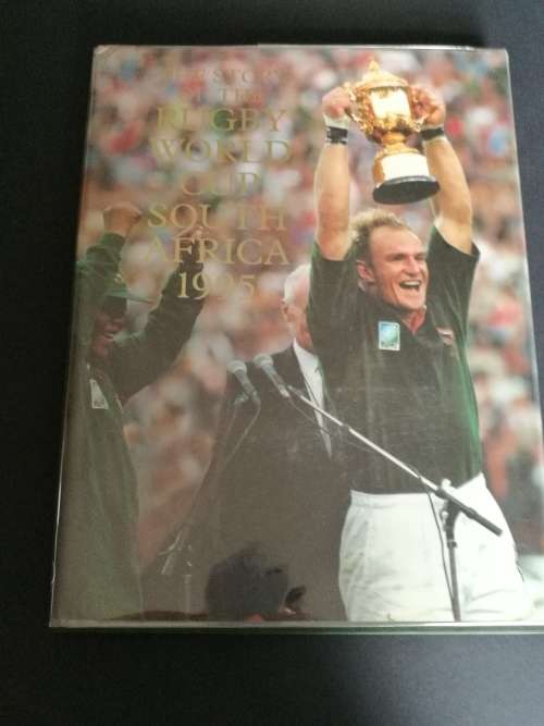 The Story of the Rugby World Cup 1995 """SIGNED BY THE 1995 SPRINGBOK TEAM"""