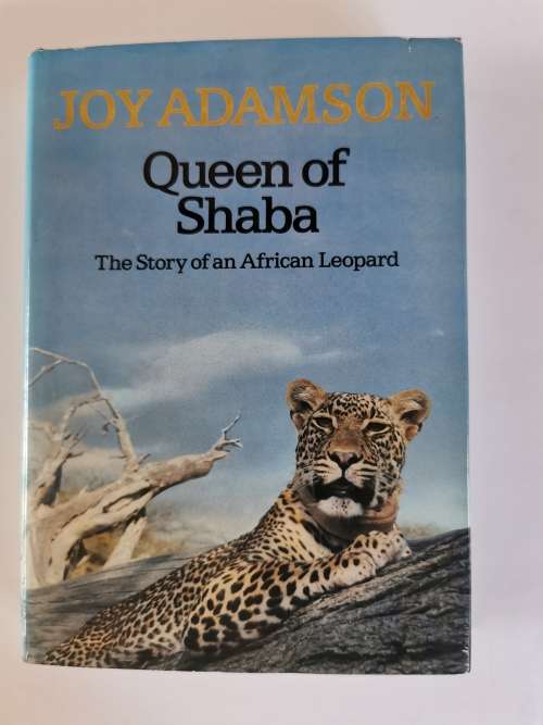 Queen of Shaba the Story of an African Leopard by Joy Adamson