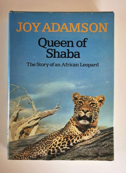 Queen of Shaba The Story of an African Leopard by Joy Adamson