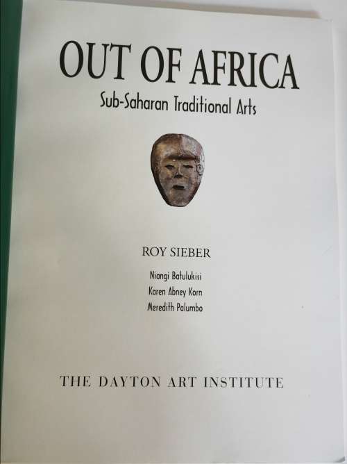 OUT OF AFRICA, SUB-SAHARAN TRADITIONAL ARTS - ROY SIEBER