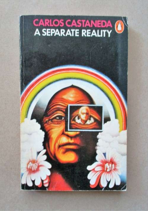 A Separate Reality (The Teachings of Don Juan #2) by Carlos Castaneda