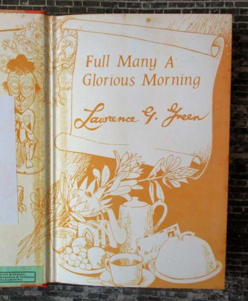 Full Many a Glorious Morning by Lawrence G. Green
