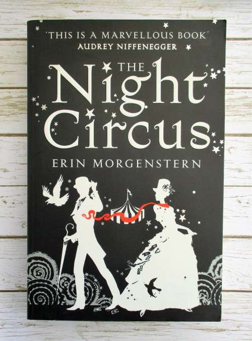 The Night Circus by Erin Morgenstern