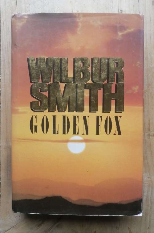 Golden Fox by Wilbur Smith (hardcover)