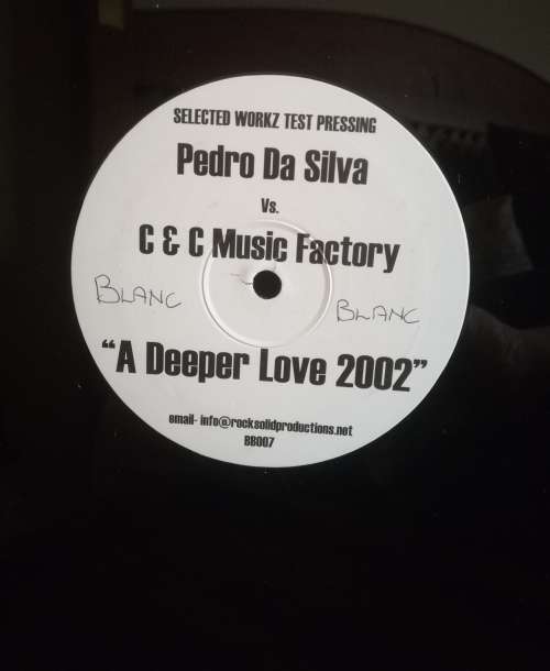 PEDRO DA SILVA VS. C & C MUSIC FACTORY `A DEEPER LOVE 2002` TEST PRESSING LP VINYL