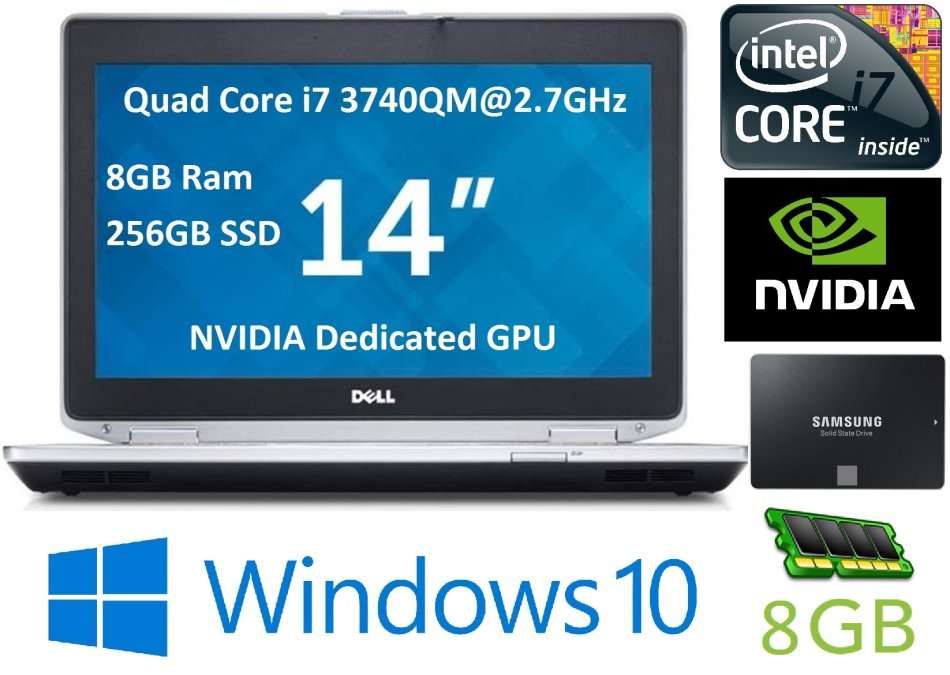 *Quad Core i7* Dell Latitude E6430: i7 3740QM, 256GB SSD, NVIDIA GPU, 8GB Ram