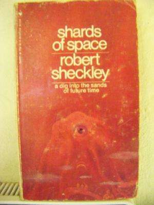 Shards of Space by Robert Sheckley