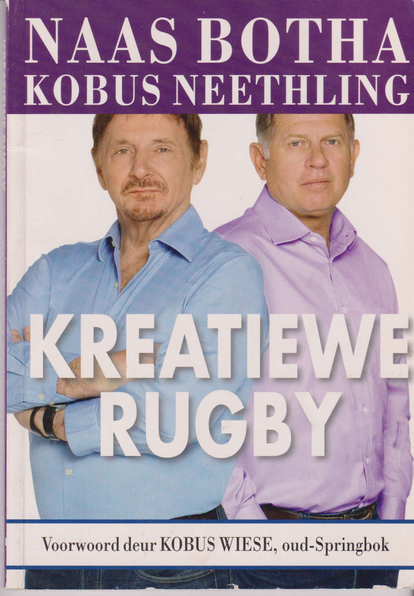 Naas Botha Kobus Neethling Kreariewe Rugby Soft Cover Book 125 Page