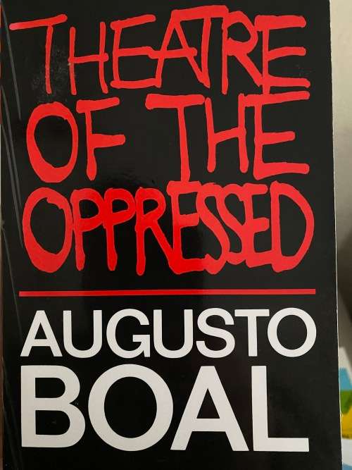 Theatre of the Oppressed by Augusto Boal