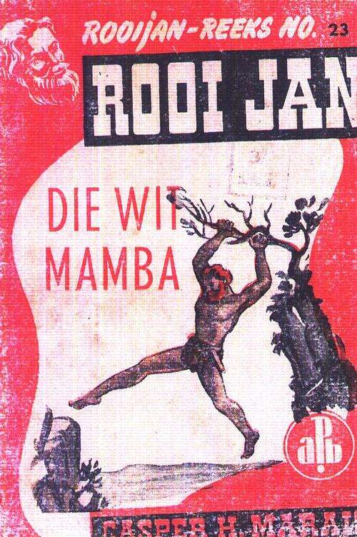 Casper H Marais - Rooi Jan Die Wit Mamba (Rooijan-reeks # 23)