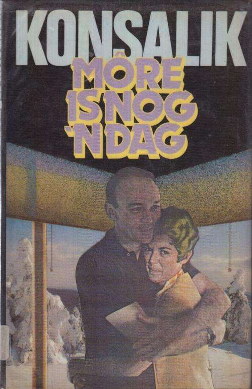 KONSALIK - MORE IS NOG N DAG