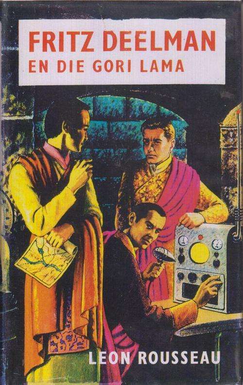 FRITZ DEELMAN EN DIE GORI LAMA(1STE)