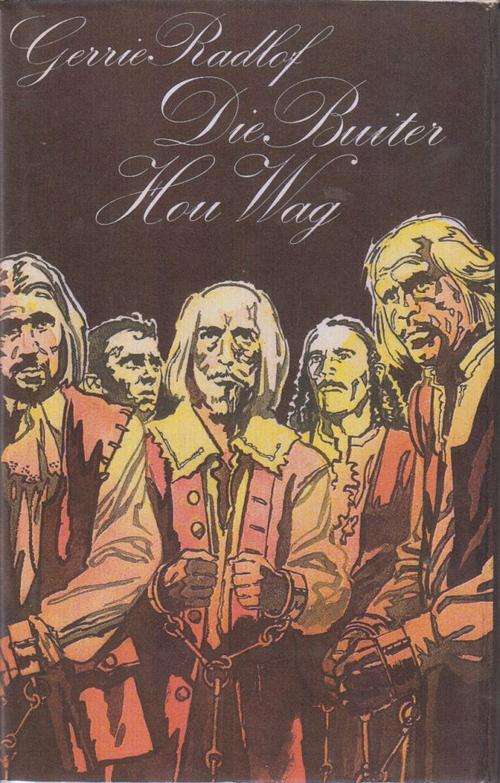GERRIE RADLOF - DIE BUITER HOU WAG