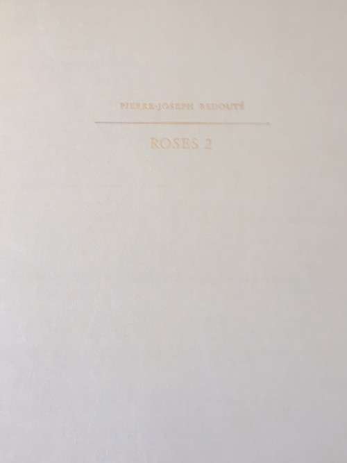 PIERRE-JOSEPH REDOUTE ROSES 2