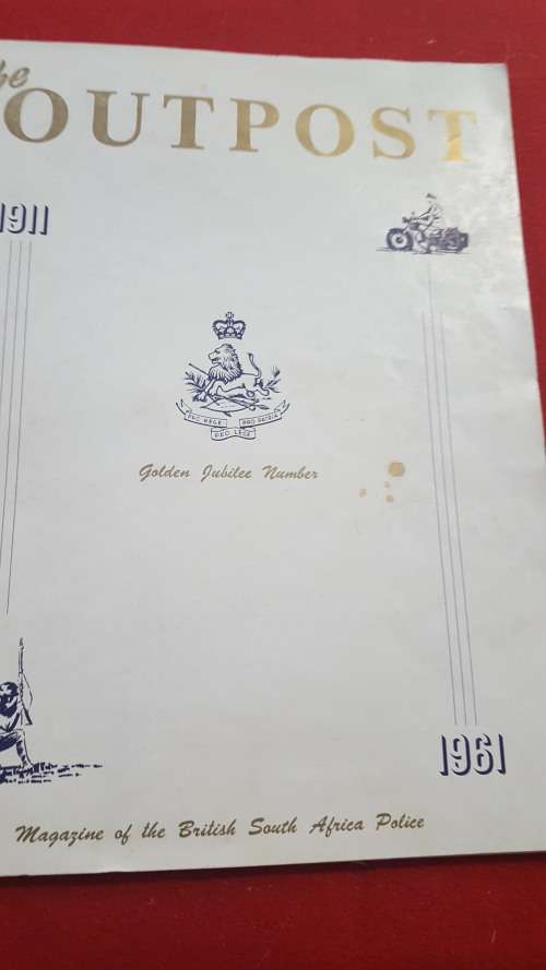 RHODESIA; BSAP GOLDEN JUBILEE OUTPOST MAGAZINE 1911/1961