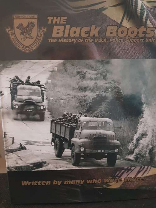 RHODESIA; THE BLACK BOOTS The History of the BSA Police Support Unit.