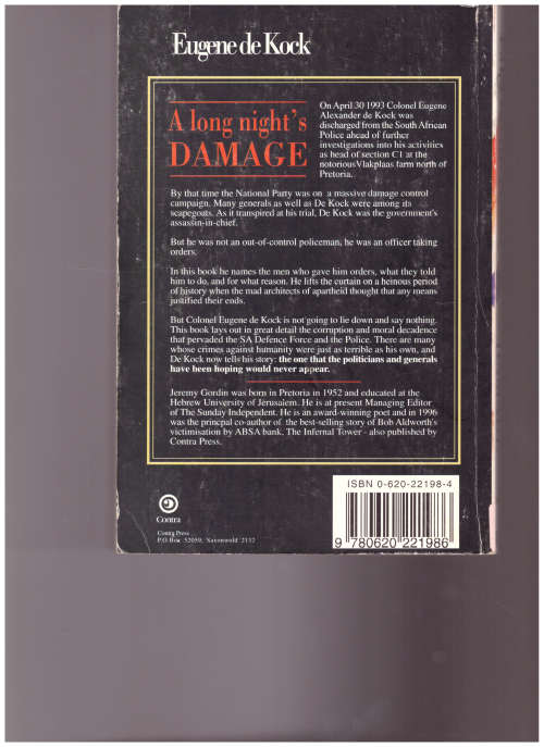 A LONG NIGHT`S DAMAGE, WORKING FOR THE APARTHEID STATE, EUGENE DE KOCK
