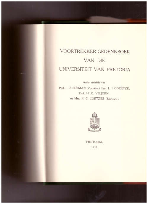 VOORTREKKER-GEDENKBOEK VAN DIE UNIVERSITEIT VAN PRETORIA