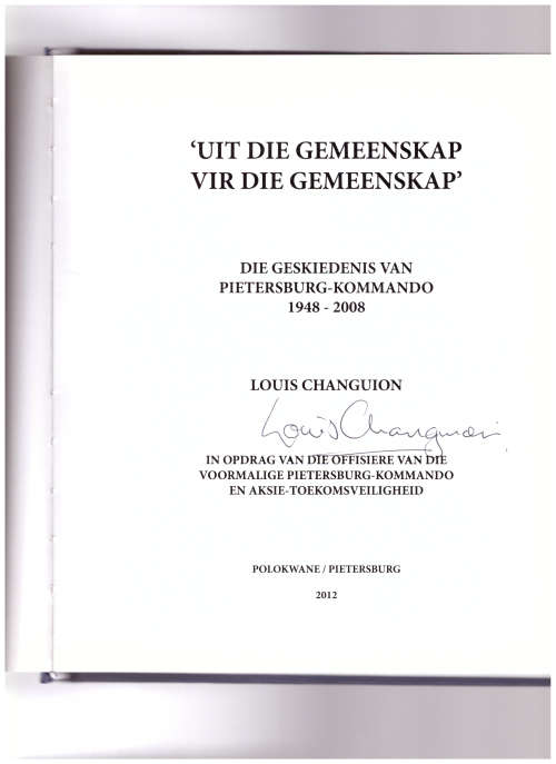 PIETERSBURG-KOMMANDO 1948-2008: UIT DIE GEMEENSKAP VIR DIE GEMEENSKAP *GETEKEN*