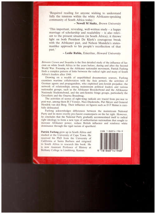 BETWEEN CROWN AND SWASTIKA: THE IMPACT OF THE RADICAL RIGHT ON THE AFRIKANER NATIONALIST MOVEMENT