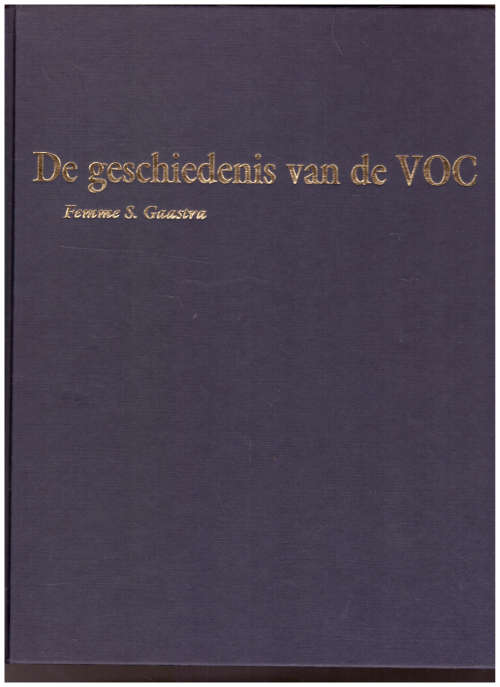 DE GESCHIEDENIS VAN DE VOC