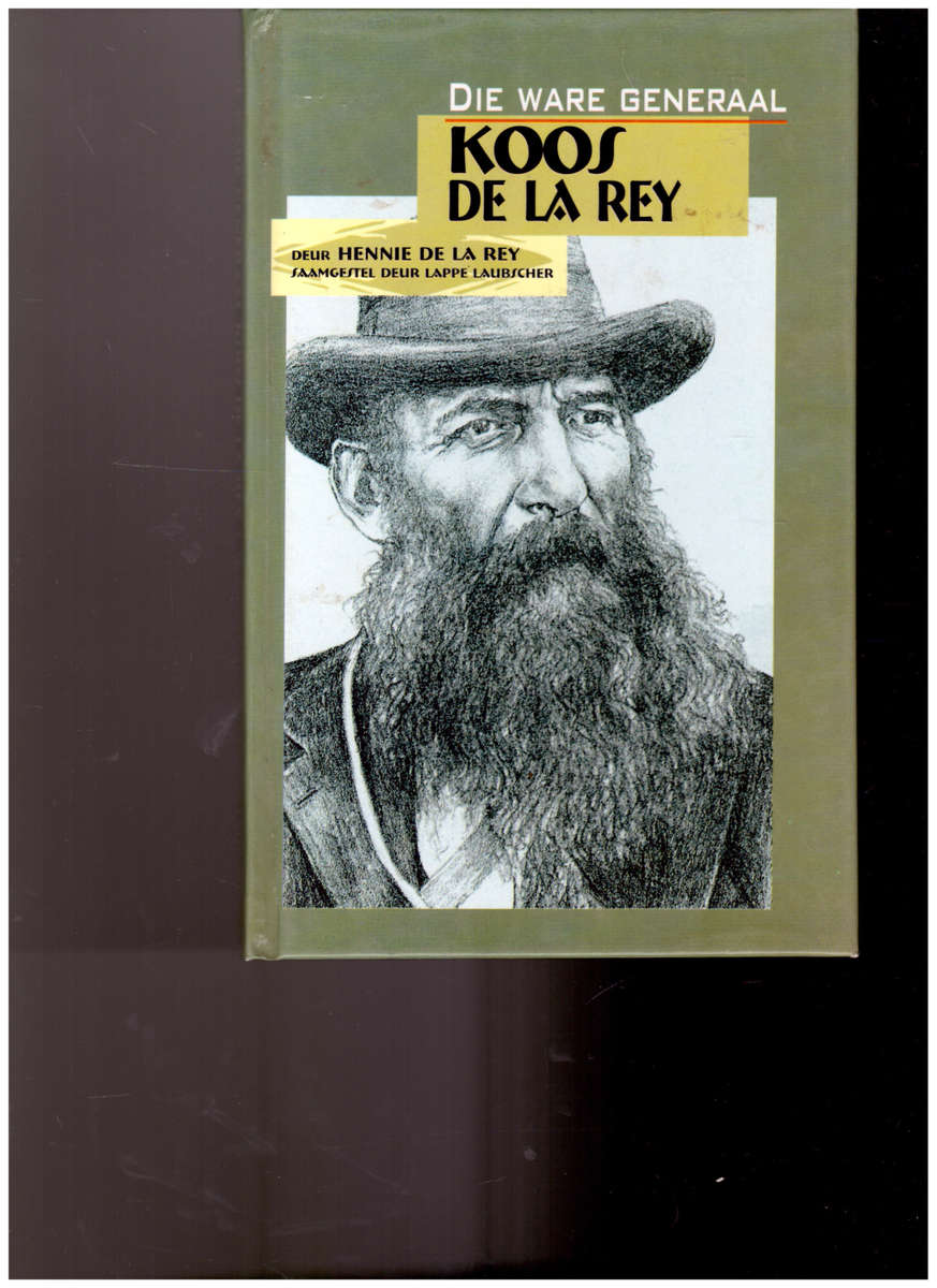 DIE WARE KOOS DE LA REY