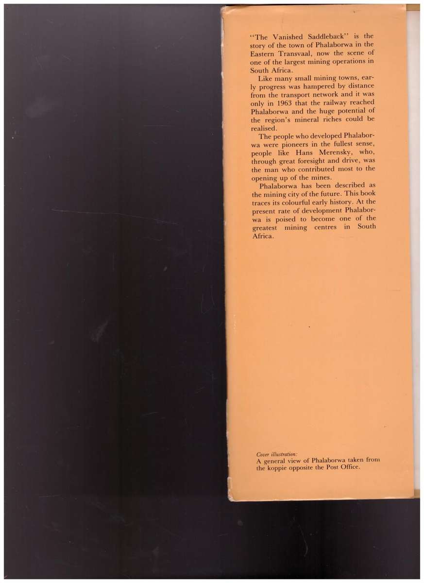 THE VANISHED SADDLEBACK, THE STORY OF PHALABORWA