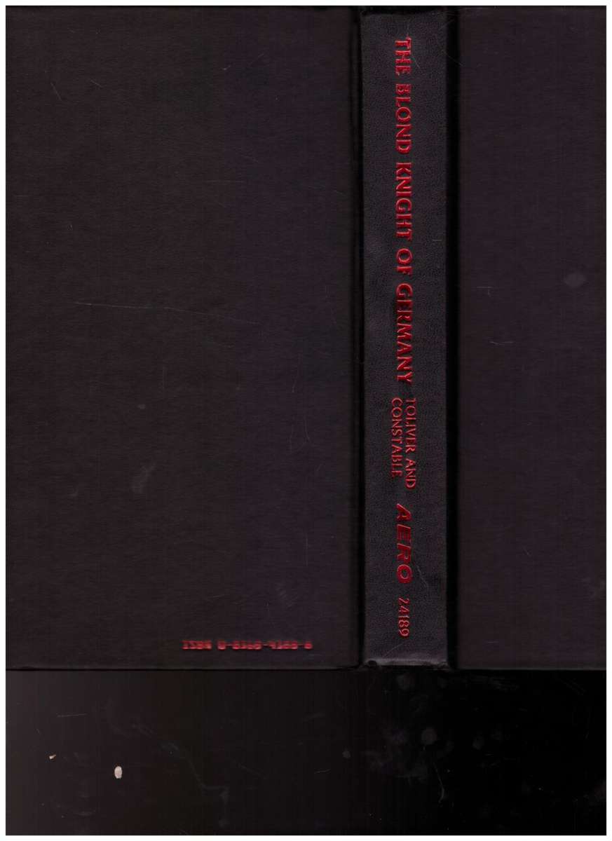 THE BLOND KNIGHT OF GERMANY by RAYMOND F TOLVER *SIGNED* 1 ST ED.