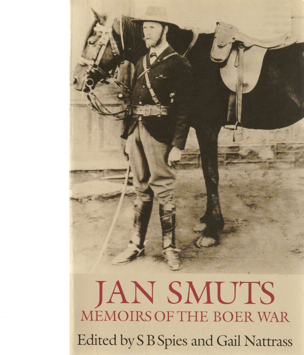 JAN SMUTS. MEMOIRS OF THE BOER WAR