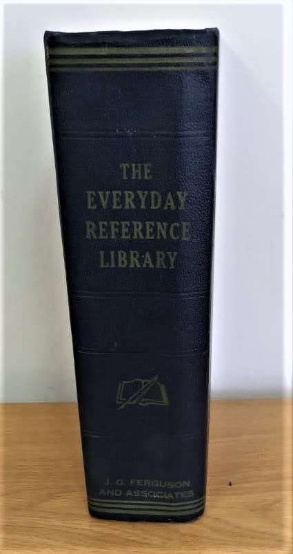 THE EVERYDAY REFERENCE LIBRARY - An Encyglopedia of Useful Information