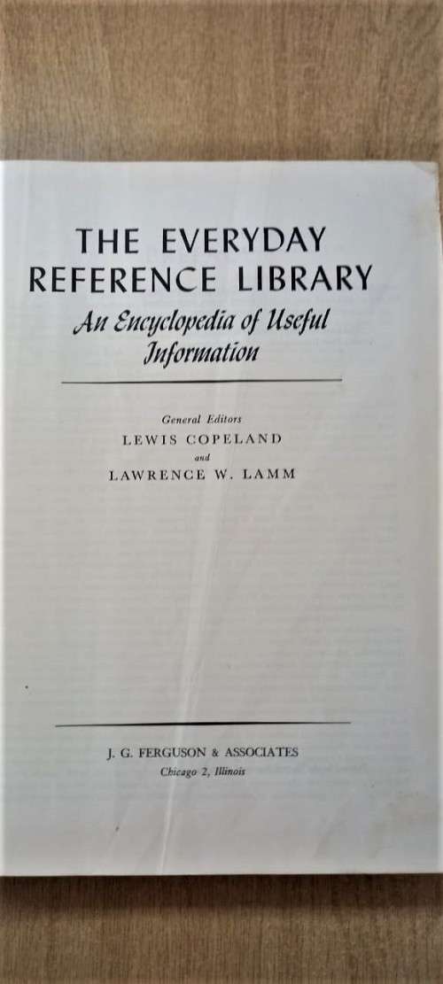THE EVERYDAY REFERENCE LIBRARY - An Encyglopedia of Useful Information