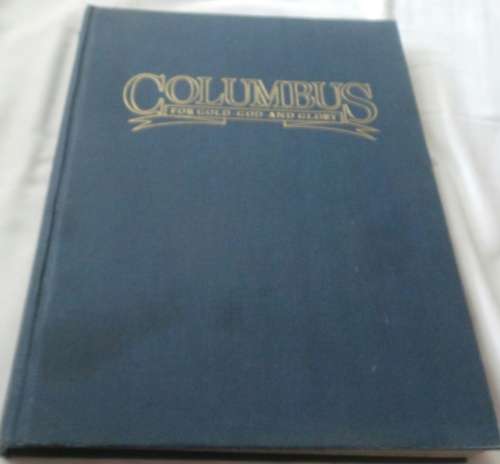 Columbus For Gold - God & Glory