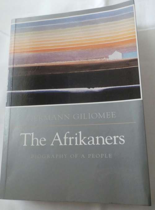 The Afrikaners - Hermann Giliomee