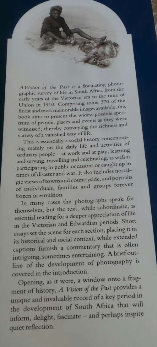 A Vision of the Past (South African Photos)