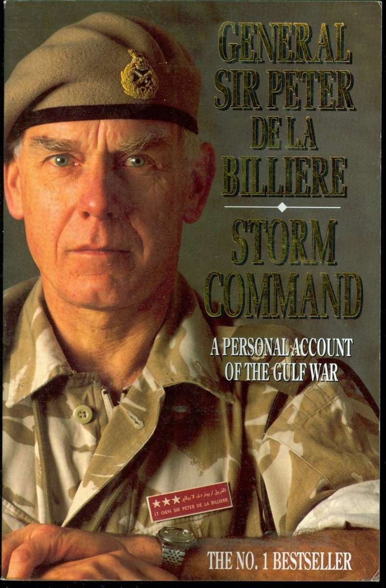 Storm Command Personal account of the Gulf War de la Billiere softcover 348 pages like new